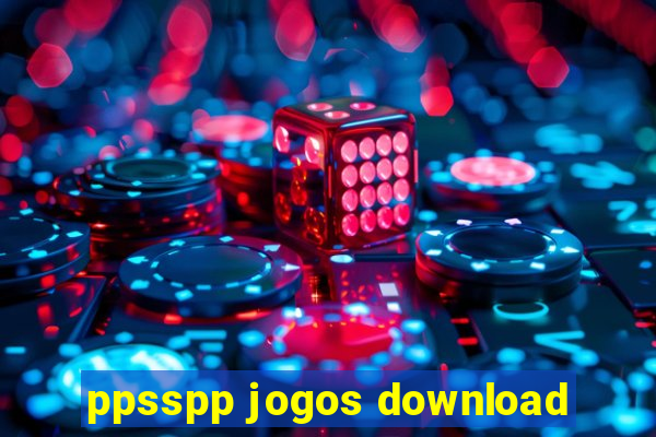 ppsspp jogos download